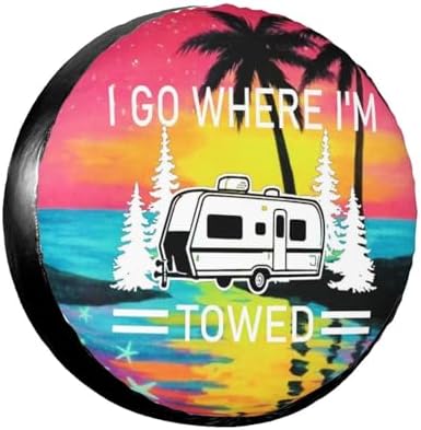 I Go Where I'm Towed Sunset Beach Rv Spare Tire Cover, Funny Camping Tire Cover by TZBVTAU