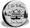 I Go Where I'm Towed Spare Tire Cover Waterproof Dust-Proof 15 Inch by Unknown