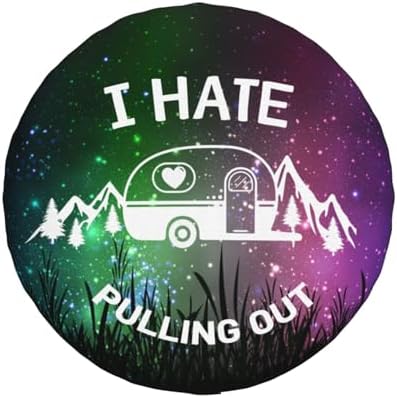 I Hate Pulling Out Spare Tire Cover Weatherproof Universal Wheel Protectors - Image 2