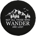 Spare Tire Cover with Not All Those Who Wander are Lost Pattern 16inch by Unknown