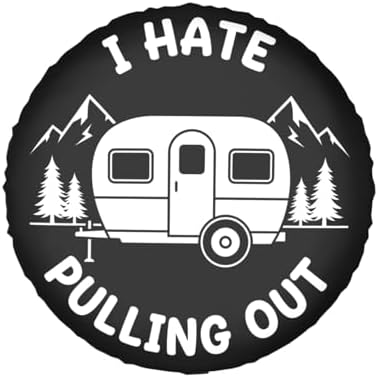 I Hate Pulling Out Spare Tire Cover SUV Trailer Truck RV 15 Inch - Image 2