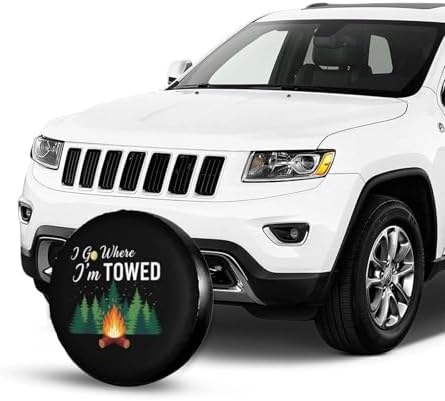 I Go Where Im Towed Camping Spare Tire Cover Wheel Protector Universal Fit - Image 2