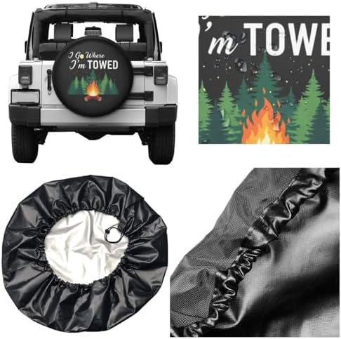 I Go Where Im Towed Camping Spare Tire Cover Wheel Protector Universal Fit - Image 5