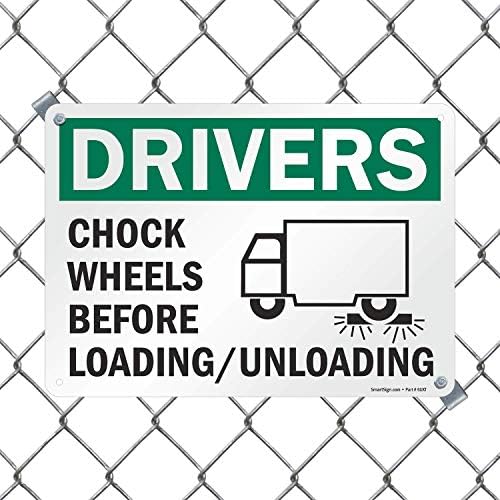 SmartSign "Drivers Chock Wheels Before Loading / Unloading" Sign | 10" x 14" - Image 3