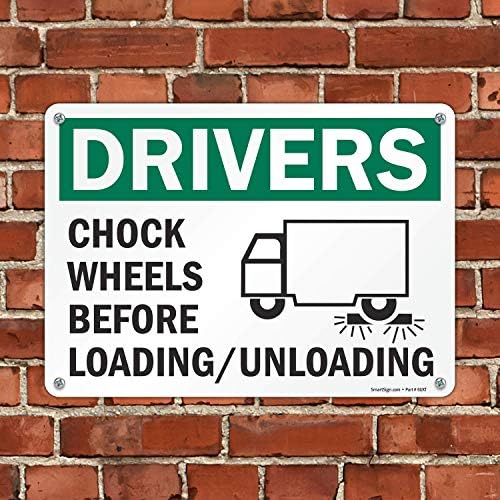 SmartSign "Drivers Chock Wheels Before Loading / Unloading" Sign | 10" x 14" - Image 4