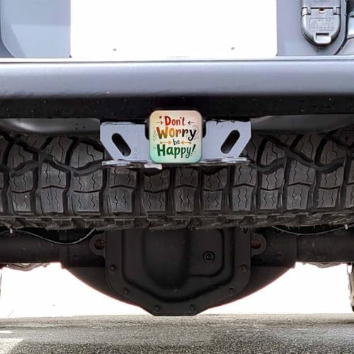Inspirational Quote Towing Hitch Cover Don't Worry Be Happy Trailer Hitch Tube - Image 6